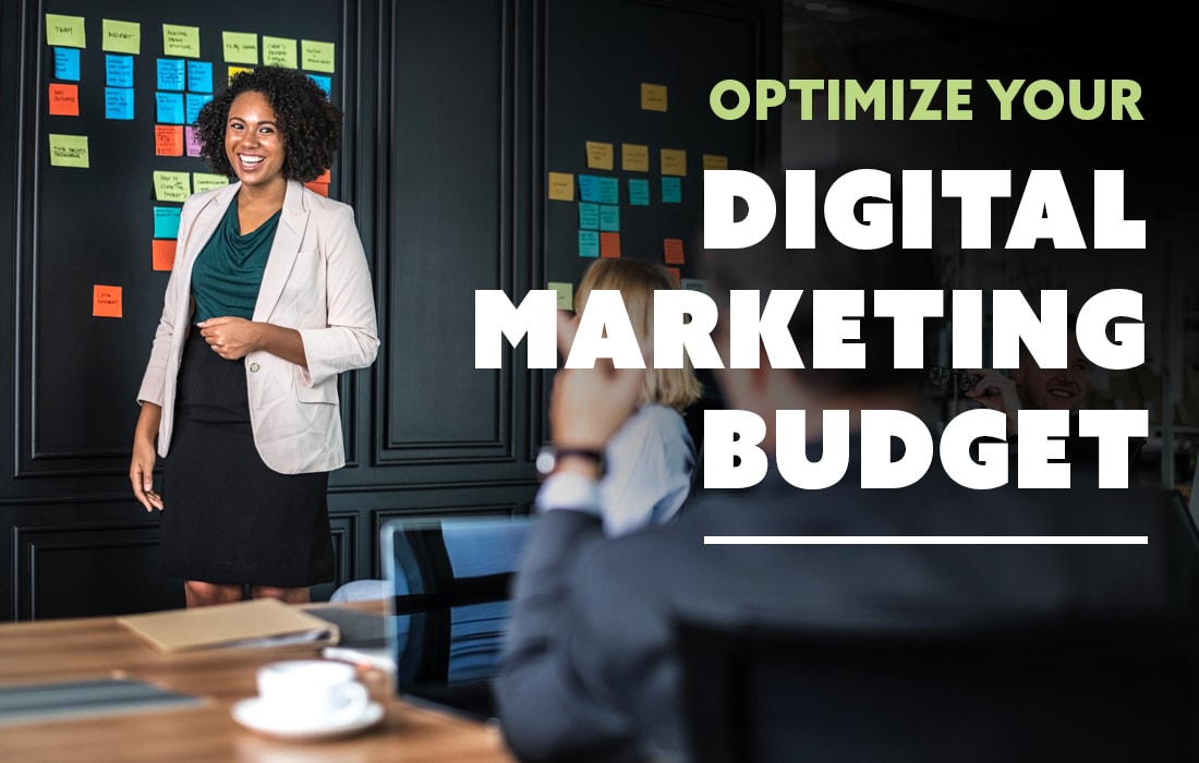 Optimize Your Digital Marketing Budget